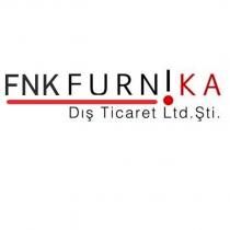 fnk furnika dış ticaret ltd. şti
