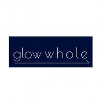 glow whole