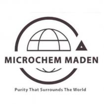 microchem maden purity that surrounds the world