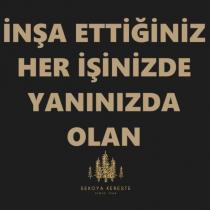 inşa ettiğiniz her işinizde yanınızda olan sekoya kereste
