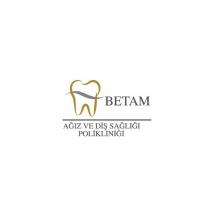 betam ağız ve diş sağlığı polikliniği