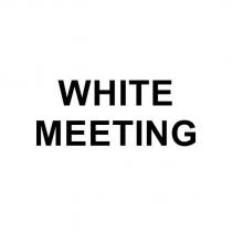 white meeting