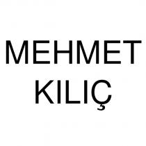 mehmet kılıç