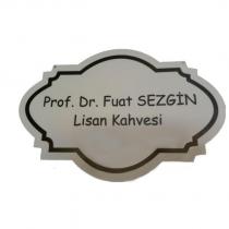 prof. dr. fuat sezgin lisan kahvesi