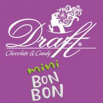 draft chocolate & candy mini bon bon
