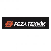 ft feza teknik sorunun değil, çözümün bir parçasıyız!