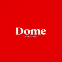 dome kültür sanat