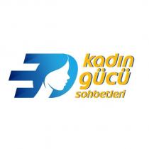 o kadın gücü sohbetleri
