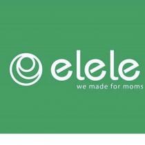 elele we made for moms