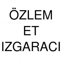 özlem et ızgaracı