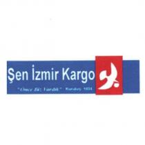 şen izmir kargo ''önce biz vardık'' kuruluş 1934