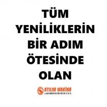 tüm yeniliklerin bir adım ötesinde olan atılım makina ve sanayi mamülleri paz. müh. hzm. san. tic. ltd. şti.