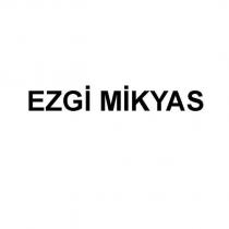 ezgi mikyas