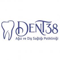 dent38 ağız ve diş sağlığı polikliniği