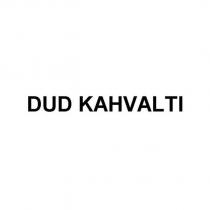 dud kahvaltı