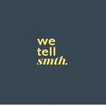 we tell smth.