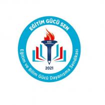 egs eğitim gücü sen 2021 eğitim ve bilim gücü dayanışma sendikası