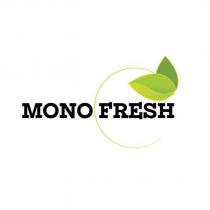 mono fresh