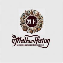m h malhun hatun geçmişten günümüze uzanan lezzet