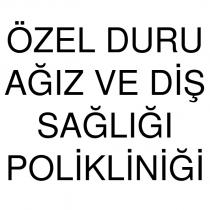 özel duru ağız ve diş sağlığı polikliniği