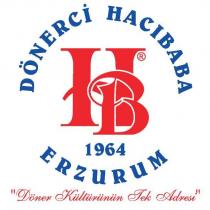 hb dönerci hacıbaba 1964 erzurum döner kültürünün tek adresi