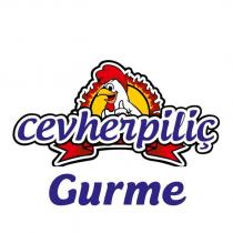 cevherpiliç gurme
