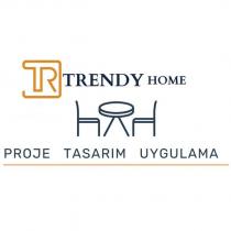 trendy home proje tasarım uygulama