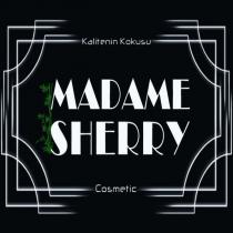 kalitenin kokusu madame sherry cosmetics