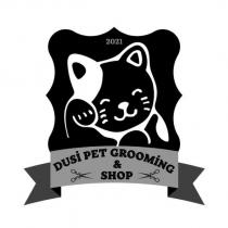 dusi pet grooming shop 2021
