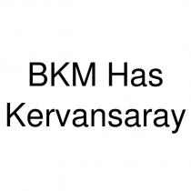 bkm has kervansaray