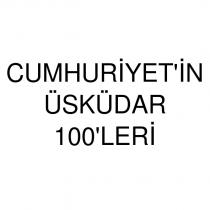 cumhuriyet'in üsküdar 100'leri