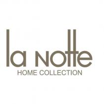 la notte home collection
