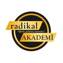 radikal akademi öğretir, geliştiri, kazandırır