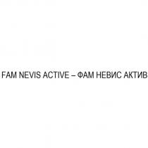 fam nevıs active