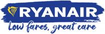 ryanair low fares, great care