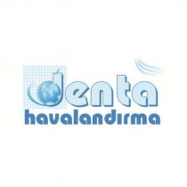 denta havalandırma