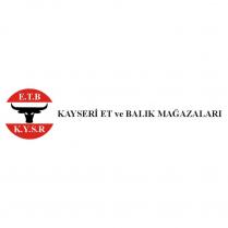 e.t.b k.y.s.r kayseri et ve balık mağazaları
