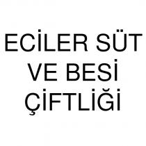 eciler süt ve besi çiftliği