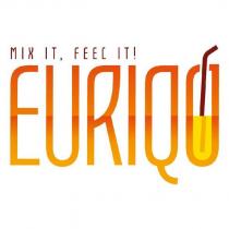 euriqo mix it, feel it!