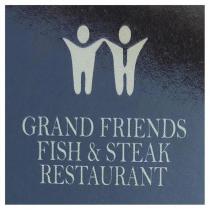 grand friends fish & steak restaurant