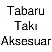 tabaru takı aksesuar