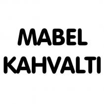 mabel kahvaltı