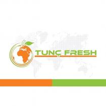 tunç fresh