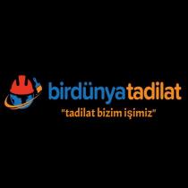 birdünyatadilat tadilat bizim işimiz