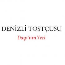 denizli tostçusu dayı'nın yeri