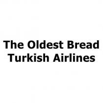 the oldest bread turkish airlines