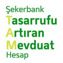 şekerbank tasarrufu artıran mevduat hesap