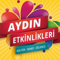 aydın etkinlikleri kültür sanat eğlence
