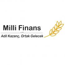 milli finans adil kazanç, ortak gelecek