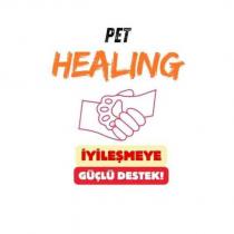 pet healing iyileşmeye güçlü destek